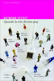 Network Effect: quando la rete diventa pop